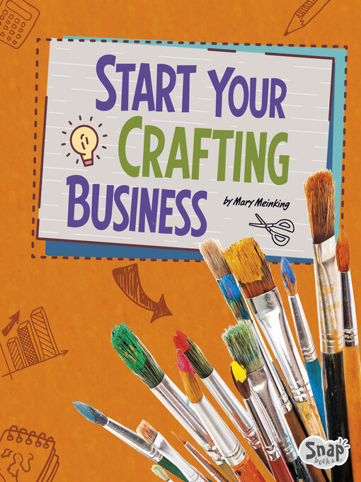 Title details for Start Your Crafting Business by Mary Meinking - Wait list